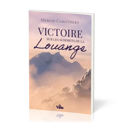 Victoire sur les sommets de la louange