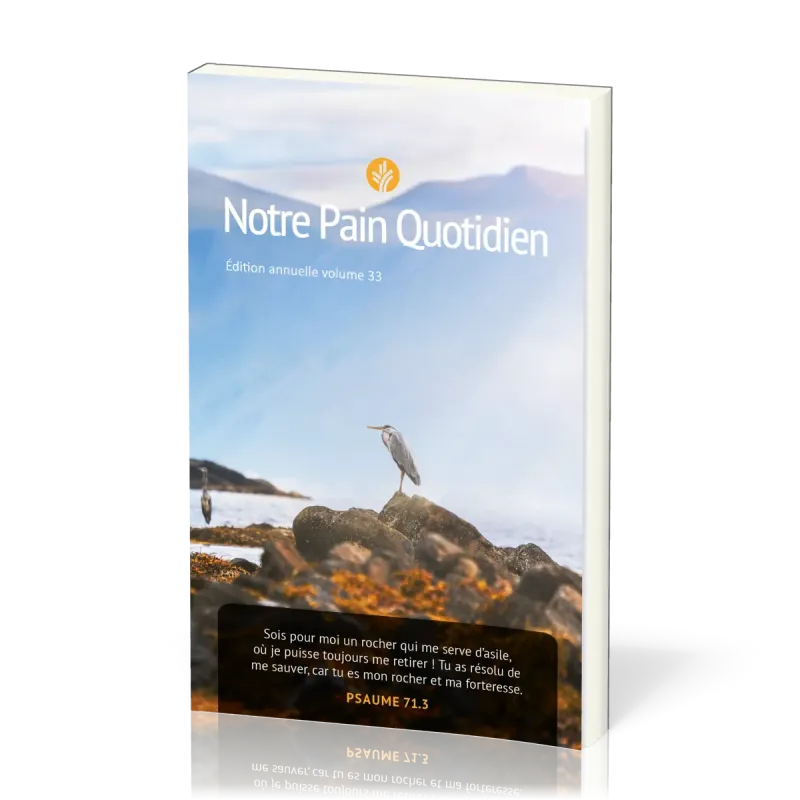 Notre pain quotidien - vol. 33, gros caractères, éphéméride