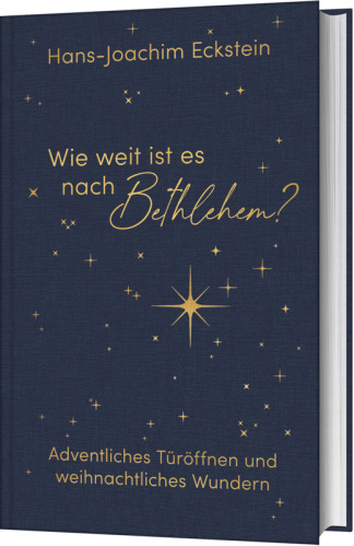 Wie weit ist es nach Bethlehem - Adventliches Türöffnen und weihnachtliches Wundern