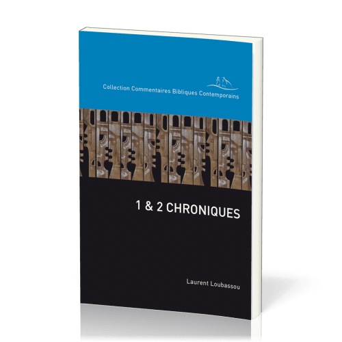 1 & 2 Chroniques - Collection Commentaires Bibliques Contemporains