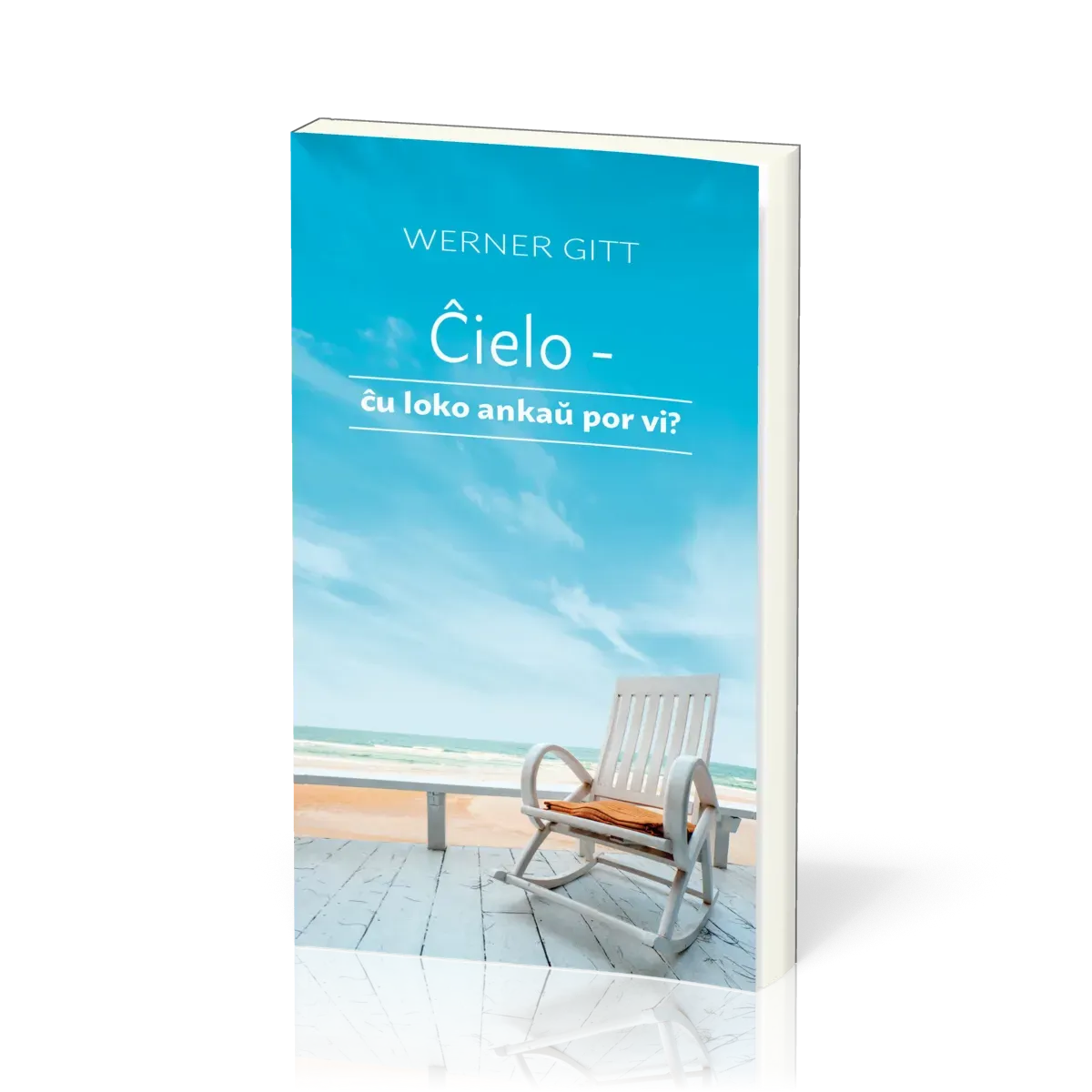 Espéranto, Et si, toi aussi, tu avais une place au ciel?