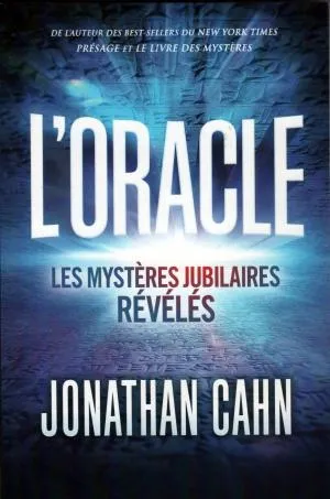 Oracle (L')-les mystères jubilaires révélés