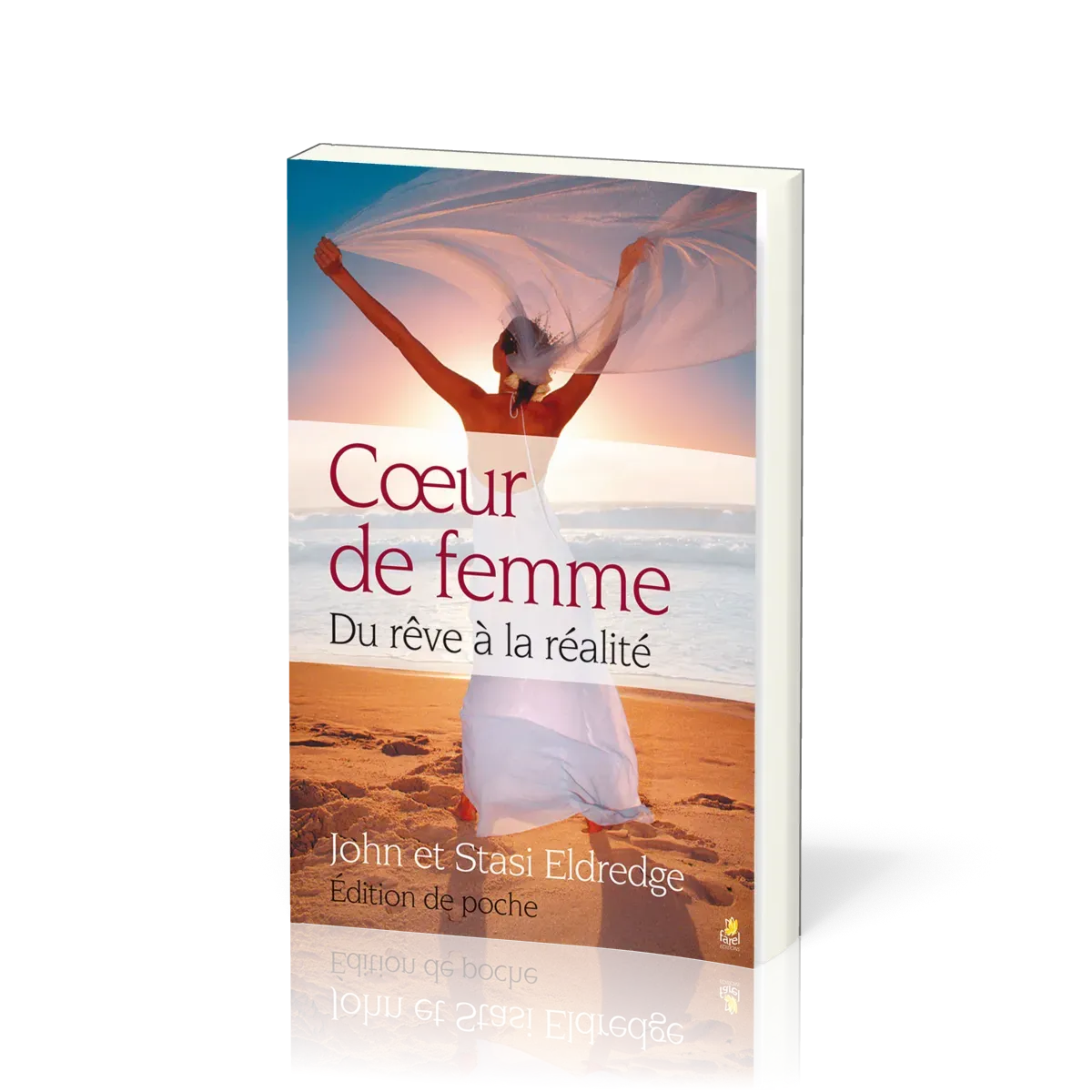Coeur de femme [poche] - Du rêve à la réalité