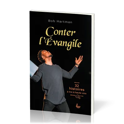 Conter l'Évangile - 32 histoires à lire à haute voix