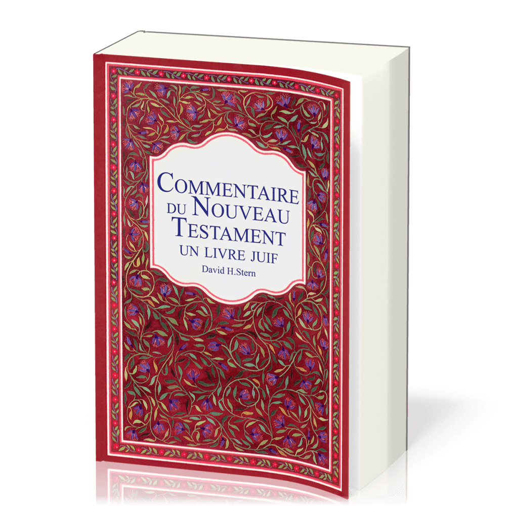 Le Commentaire du Nouveau Testament, un Livre Juif